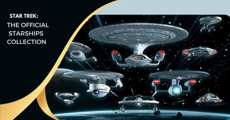 Star trek starships collection