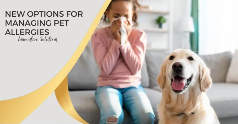 View of New Options for Managing Pet Allergies: Innovative Solutions
