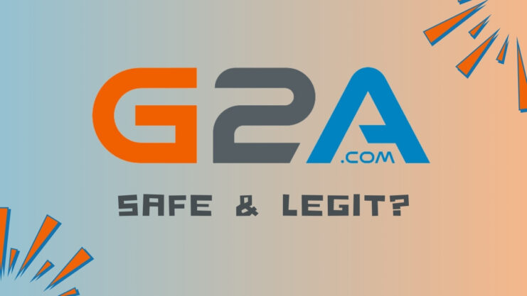 Is G2A Safe & Legit For Buying Game Codes - Stay safe